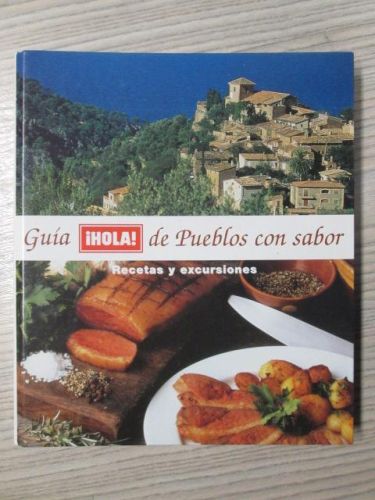 Portada del libro de GUÍA HOLA DE PUEBLOS CON SABOR. RECETAS Y EXCURSIONES