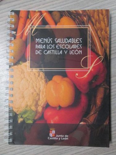 Portada del libro de MENUS SALUDABLES PARA LOS ESCOLARES DE CASTILLA Y LEÓN
