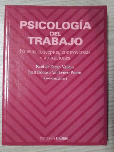 Portada del libro de PSICOLOGIA DEL TRABAJO. Nuevos trabajos, controversias y aplicaciones