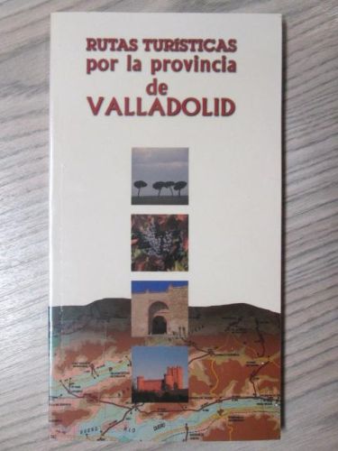Portada del libro de RUTAS TURISTICAS POR LA PROVINCIA DE VALLADOLID