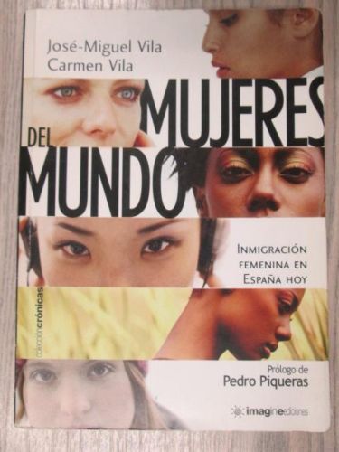 Portada del libro de MUJERES DEL MUNDO. INMIGRACIÓN FEMENINA EN ESPAÑA HOY