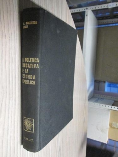 Portada del libro de LA POLÍTICA EDUCATIVA DE LA SEGUNDA REPÚBLICA