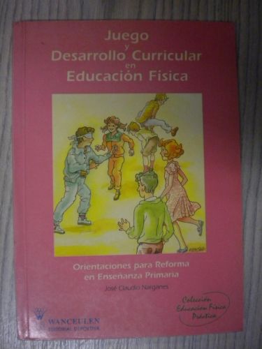 Portada del libro de JUEGO Y DESARROLLO CURRICULAR EN EDUCACIÓN FÍSICA