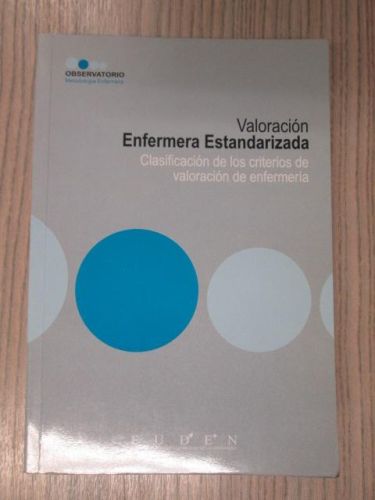 Portada del libro de VALORACIÓN ENFERMERA ESTANDARIZADA. CLASIFICACIÓN DE LOS CRITERIOS DE VALORACIÓN DE ENFERMERÍA