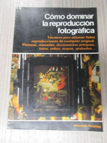 Portada del libro de COMO DOMINAR LA REPRODUCCION FOTOGRÁFICA