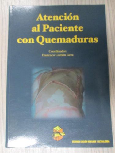 Portada del libro de ATENCIÓN AL PACIENTE CON QUEMADURAS