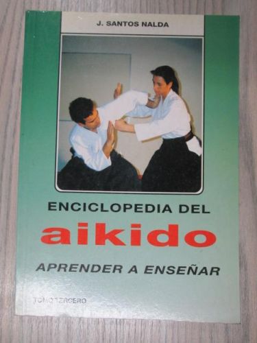 Portada del libro de ENCICLOPEDIA DEL AIKIDO APRENDER A ENSEÑAR
