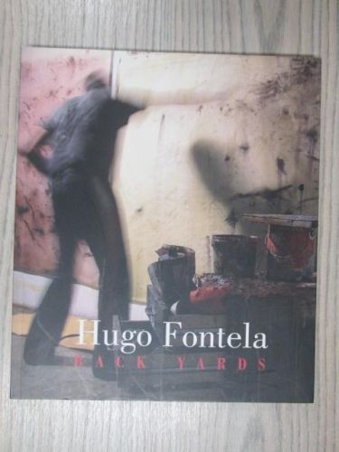Portada del libro de EXPOSICIÓN BACK YARDS. HUGO FONTANELA