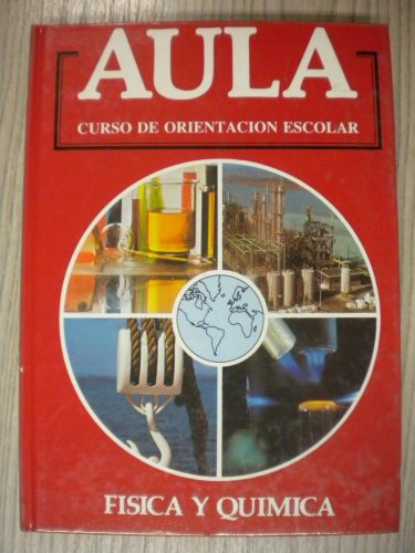 Portada del libro de AULA. CURSO DE ORIENTACIÓN ESCOLAR. FISICA Y QUIMICA