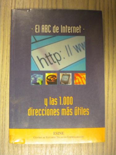 Portada del libro de EL ABC DE INTERNET Y LAS 1000 DIRECCIONES MÁS ÚTILES