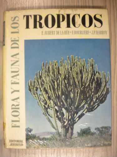 Portada del libro de FLORA Y FAUNA DE LOS TROPICOS