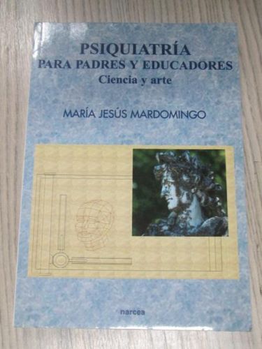 Portada del libro de PSIQUIATRIA PARA PADRES Y EDUCADORES CIENCIA Y ARTE