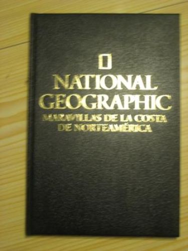Portada del libro de NATIONAL GEOGRAPHIC: MARAVILLAS DE LA COSTA DE NORTEAMÉRICA