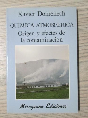 Portada del libro de QUIMICA ATMOSFERICA. ORIGEN Y EFECTOS DE LA CONTAMINACIÓN