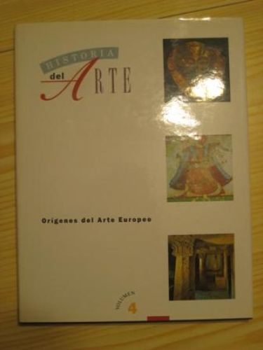 Portada del libro de HISTORIA DEL ARTE. ORÍGENES DEL ARTE EUROPEO