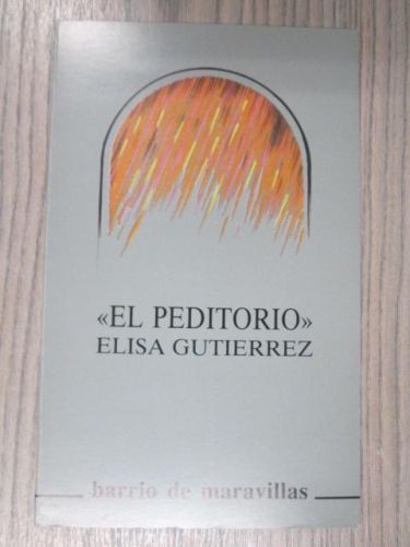 Portada del libro de EL PEDITORO. COLECCION BARRIO DE MARAVILLAS.