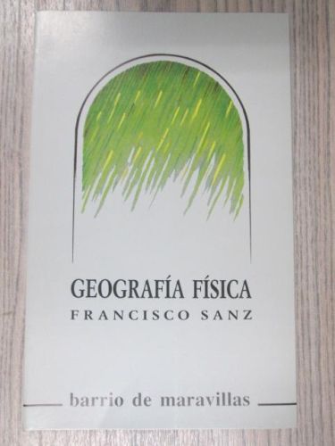 Portada del libro de GEOGRAFÍA FÍSICA. COLECCION BARRIO DE MARAVILLAS.