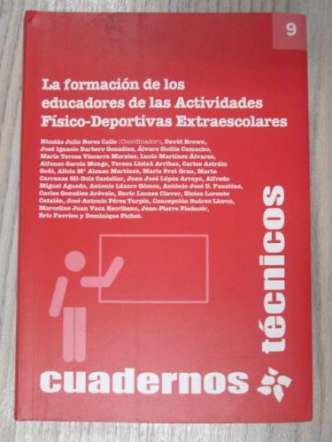 Portada del libro de LA FORMACIÓN DE LOS EDUCADORES DE LAS ACTIVIDADES FÍSICO-DEPORTIVAS EXTRAESCOLARES. CUADERNOS TÉCNICOS