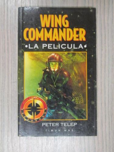 Portada del libro de WING COMMANDER, LA PELÍCULA