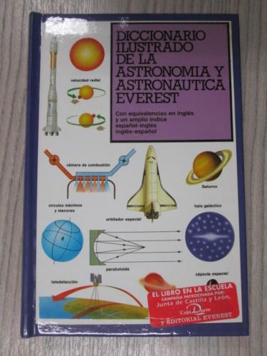 Portada del libro de DICCIONARIO ILUSTRADO DE LA ASTRONOMIA Y ASTRONAUTICA. Con equivalencias en inglés y una aplio índice...
