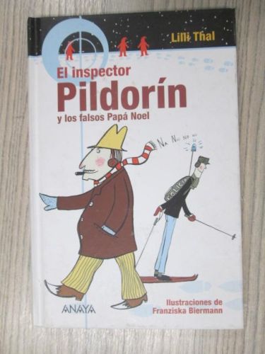 Portada del libro de EL INSPECTOR PILDORIN Y LOS FALSOS PAPÁ NOEL