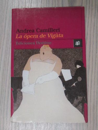 Portada del libro de LA ÓPERA DE VIGATA