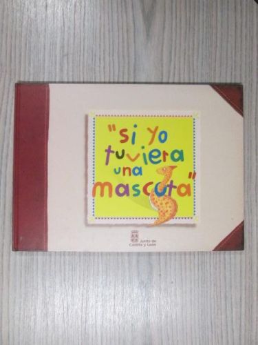 Portada del libro de SI YO TUVIERA UNA MASCOTA