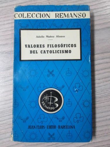 Portada del libro de VALORES FILOSÓFICOS DEL CATOLICISMO