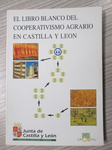 Portada del libro de EL LIBRO BLANCO DEL COOPERATIVISMO AGRARIO EN CASTILLA Y LEÓN