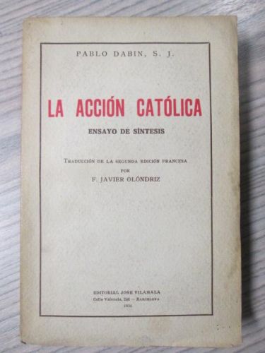Portada del libro de LA ACCIÓN CATÓLICA. ENSAYO DE SÍNTESIS