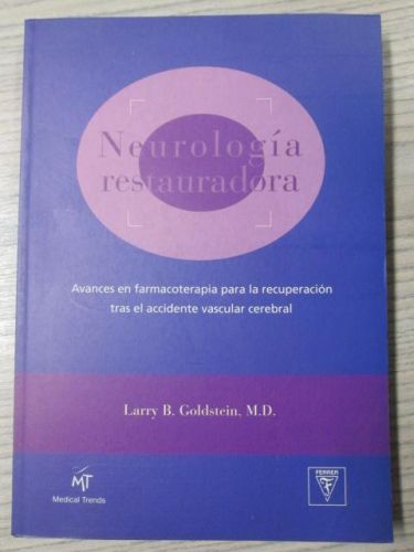 Portada del libro de NEUROLOGÍA RESTAURADORA. AVANCES EN FARMACOTERAPIA PARA LA RECUPERACIÓN TRAS EL ACCIDENTE VASCULAR CEREBRAL