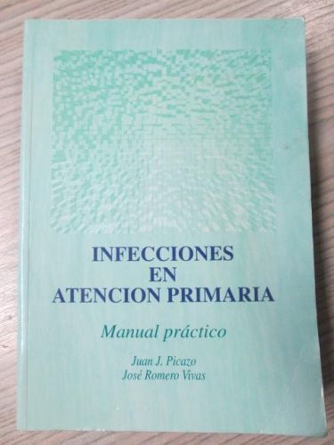 Portada del libro de INFECCIONES EN ATENCION PRIMARIA: MANUAL PRÁCTICO