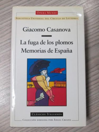 Portada del libro de LA FUGA DE LOS PLOMOS. MEMORIAS DE ESPAÑA