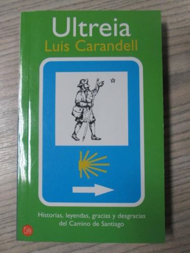 Portada del libro de UTREIA. HISTORIAS, LEYENDAS, GRACIAS Y DESGRACIAS DEL CAMINO DE SANTIAGO