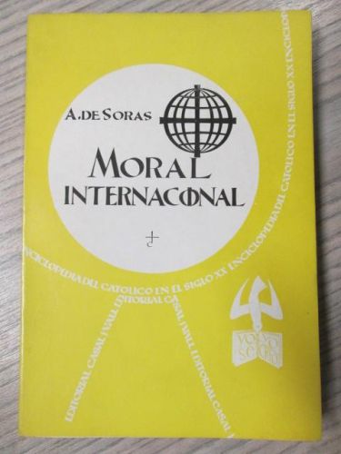 Portada del libro de MORAL INTERNACIONAL. LA ENCICLOPEDIA DEL CATOLICO EN EL SIGLO XX