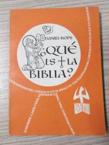 Portada del libro de ¿QUÉ ES LA BIBLIA? LA ENCICLOPEDIA DEL CATOLICO EN EL SIGLO XX