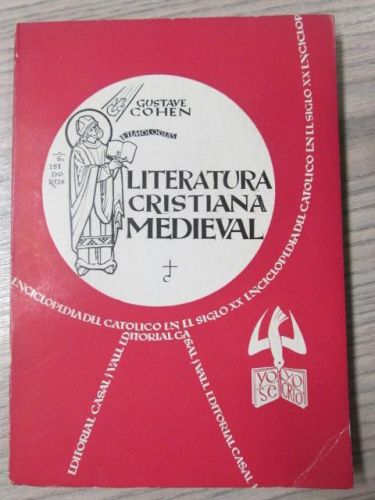 Portada del libro de LITERATURA CRISTIANA MEDIEVAL. LA ENCICLOPEDIA DEL CATOLICO EN EL SIGLO XX
