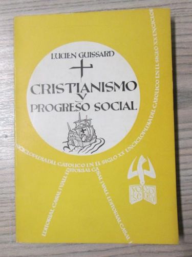 Portada del libro de CRISTIANISMO Y PROGRESO SOCIAL. ENCICLOPEDIA DEL CATOLICO EN EL SIGLO XX