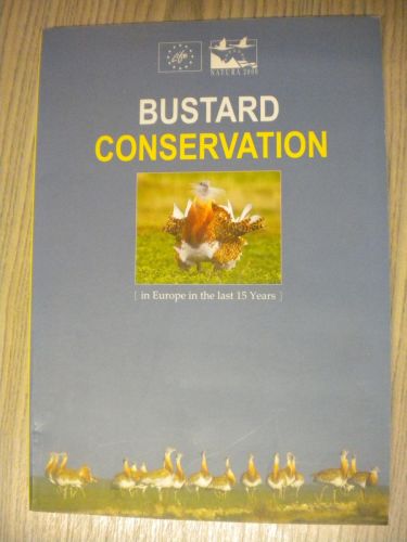 Portada del libro de BUSTARD CONSERVATION. IN EUROPE IN THE LAST 15 YEARS. ESCRITO EN INGLES