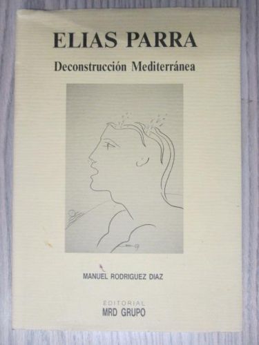 Portada del libro de ELÍAS PARRA, DECONSTRUCCIÓN MEDITERRÁNEA