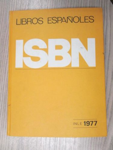 Portada del libro de LIBROS ESPAÑOLES ISBN CATALOGOS 1977