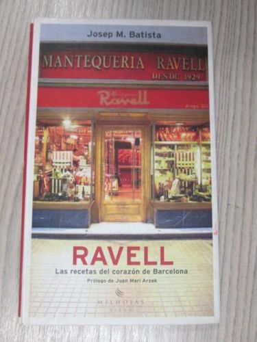 Portada del libro de RAVELL. LAS RECETAS DEL CORAZÓN DE BARCELONA
