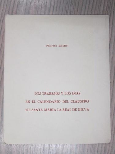 Portada del libro de LOS TRABAJOS Y LOS DIAS EN EL CALENDARIO DEL CLAUSTRO DE SANTA MARIA LA REAL DE NIEVA