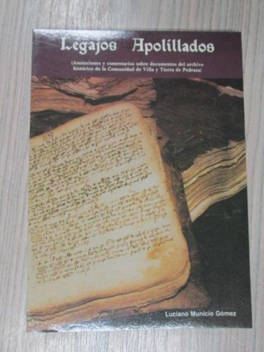 Portada del libro de LEGAJOS APOLILLADOS (ANOTACIONES Y COMENTARIOS SOBRE DOCUMENTOS DEL ARCHIVO HISTÓRICO DE LA COMNIDAD...