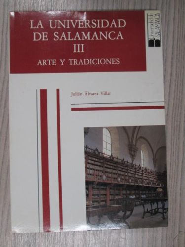 Portada del libro de LA UNIVERSIDAD DE SALAMANCA III:ARTE Y TRADICIONES