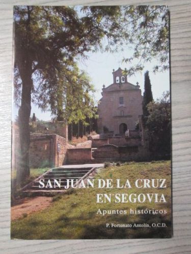 Portada del libro de SAN JUAN DE LA CRUZ EN SEGOVIA