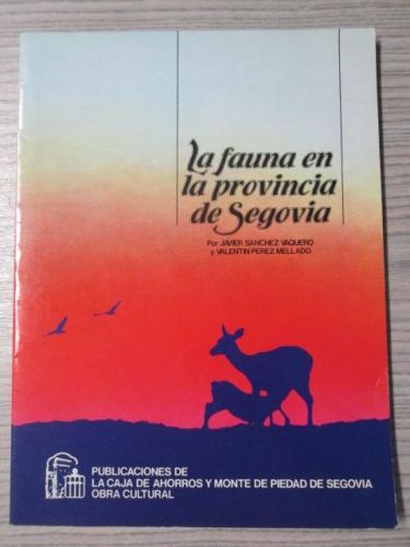 Portada del libro de LA FAUNA EN LA PROVINCIA DE SEGOVIA