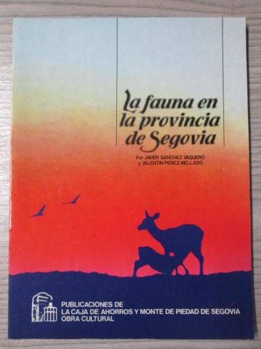 Portada del libro de LA FAUNA EN LA PROVINCIA DE SEGOVIA