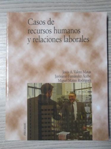 Portada del libro de CASOS DE RECURSOS HUMANOS Y RELACIONES LABORALES.