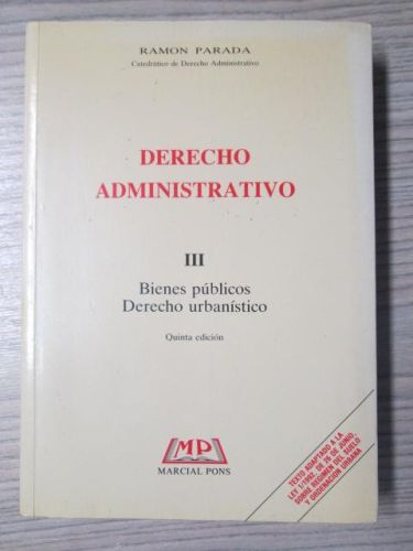 Portada del libro de DERECHO ADMINISTRATIVO: BIENES PUBLICOS Y DERECHO URBANISTICO